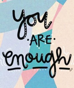 You Are Enough paint by numbers